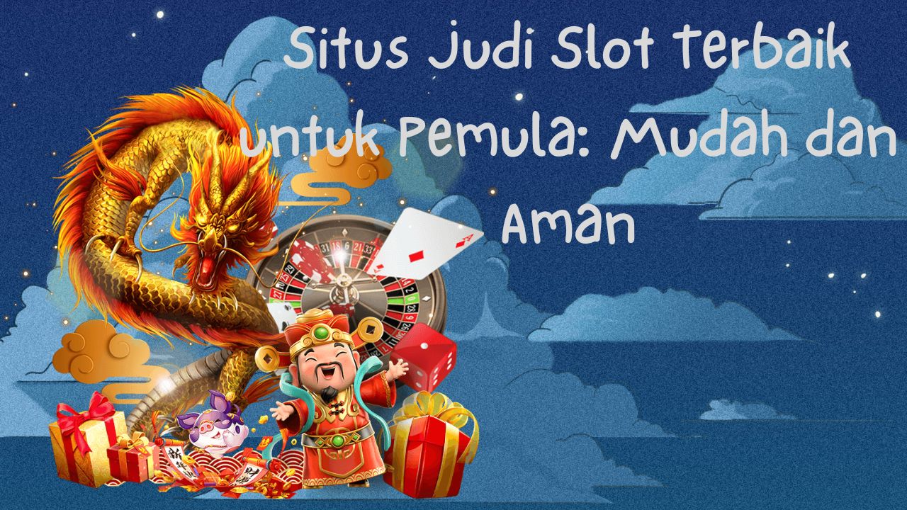 situs judi slot terbaik